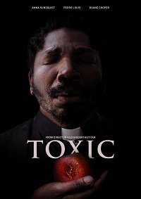 Постер к фильму "Токсичность"
